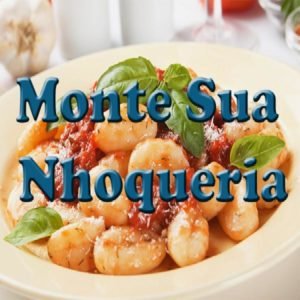 Monte sua Nhoqueria
