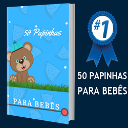 50 Papinhas para Bebês