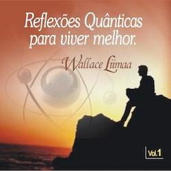 Reflexões Quânticas WALLACE LIIMAA Audiobook Compras Digitais Dicas de Cursos