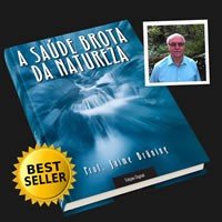 ebook por Jaime Bruning A Saúde Brota da Natureza PDF