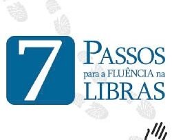 Curso 7 passos para a Fluência na Libras