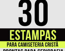 30 estampas para camiseteria cristã