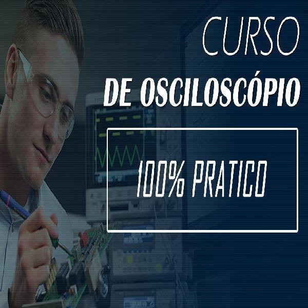 PROCEDIMENTOS COM OSCILOSCÓPIO EM NOTEBOOK