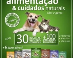 Alimentação e Cuidados Naturais para Cães e Gatos