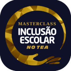 Masterclass Inclusão Escolar no TEA