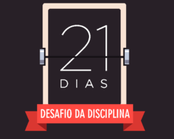 Desafio de 21 dias da Disciplina