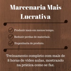  Marcenaria Mais Lucrativa - Gestão da Produção de Móveis Sob Medida. Compras Digitais Dicas de Cursos