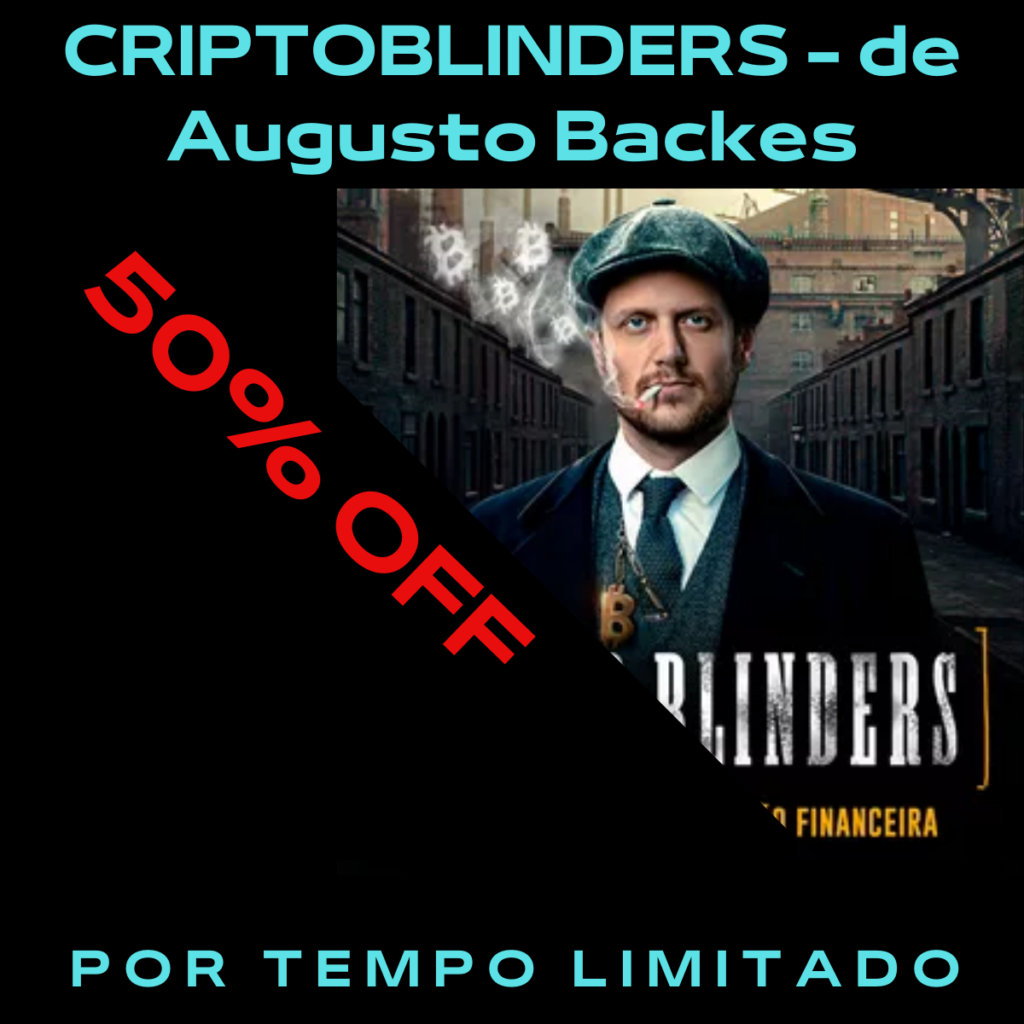 "Mestres das Criptomoedas" com Augusto Backes: CriptoBLinders Esta com oferta sensacional Compras Digitais