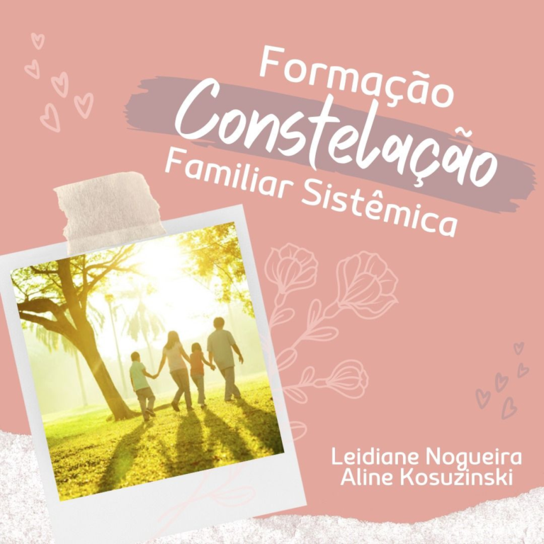 Formação Completa em Constelação Familiar Avançada – Análise Completa por Luciana Gomes