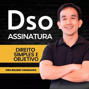 DSO Premium - Direito Simples e Objetivo (Assinatura Anual) de Juliano Yamakawa: Análise Completa e Respostas às Principais Dúvidas Compras Digitais Dicas de Cursos