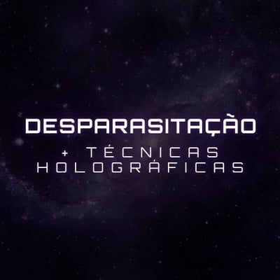 Desparasitação + Técnicas Holográficas: com o Novo Mundo 5D Compras Digitais