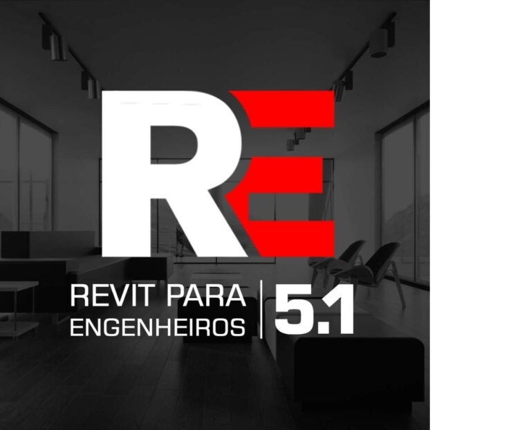 Revit para Engenheiros 5.1 – O Curso Mais Completo para Dominar o Revit