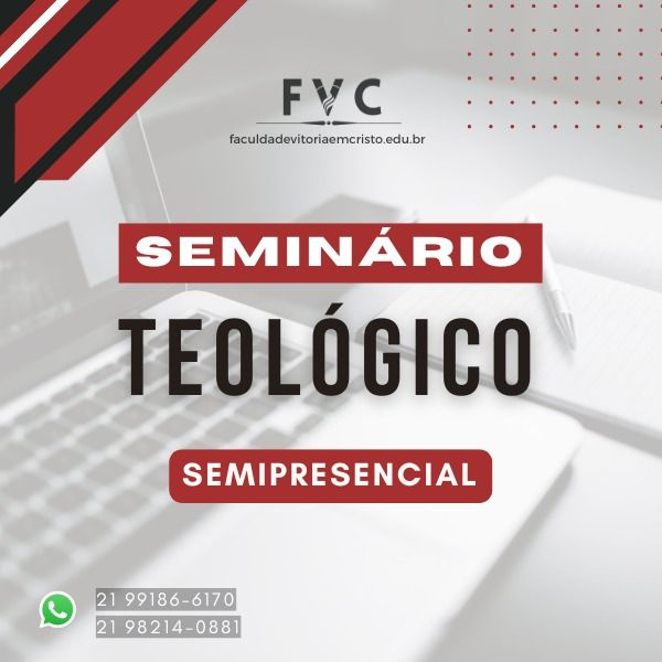 Seminário Teológico Semipresencial FVC BR: Uma Jornada de Conhecimento e Fé