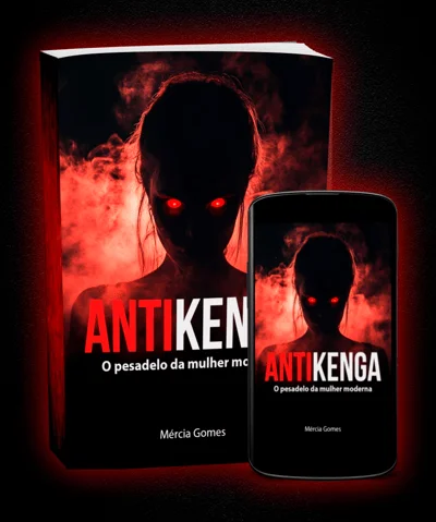 ANTIKENGA: Descubra Como Evitar Relacionamentos Destrutivos e Conquistar a Mulher de Valor que Você Merece