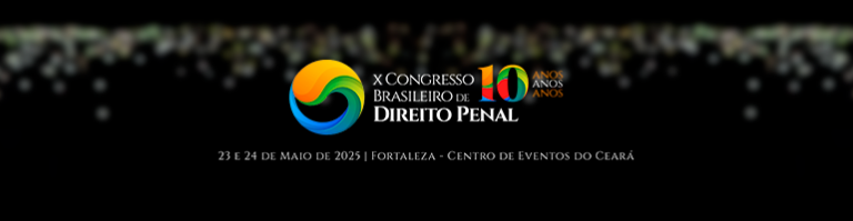 Congresso Brasileiro de Direito Penal 2025: O Maior Evento de Direito Penal no Brasil