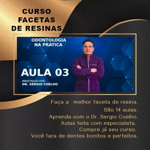 Como Fazer Facetas em Resina 4D com Sérgio Coelho — Técnica Sem Desgaste para Resultados Estéticos e Mais Valor na Sua Clínica Compras Digitais