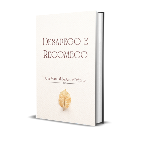 Livro Desapego e Recomeço: Um Manual de Amor Próprio | Ebook pdf