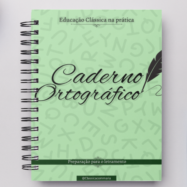 Caderno Ortográfico – Clássica Com Maria | Sabrina Cruz | Ortografia e Fonética