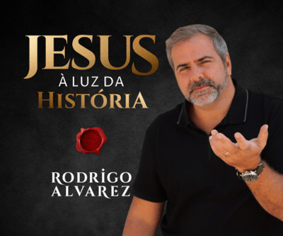 Curso Jesus à Luz da História Rodrigo Alvarez: O que o curso oferece e por que ele se destaca? Compras Digitais