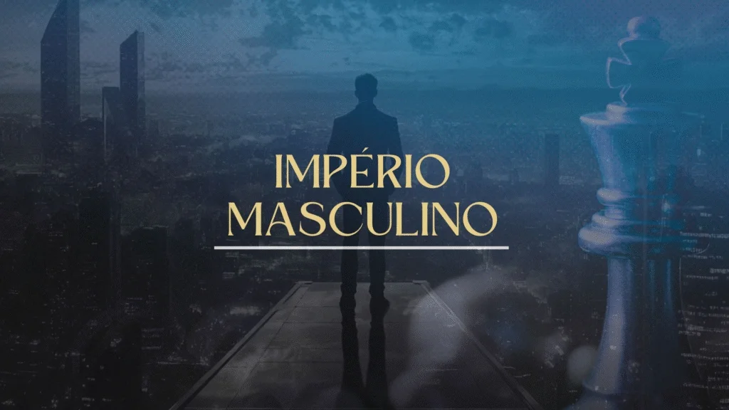 Review Completo do Império Masculino: Vale a Pena Comprar em 2025? Compras Digitais Dicas de Cursos