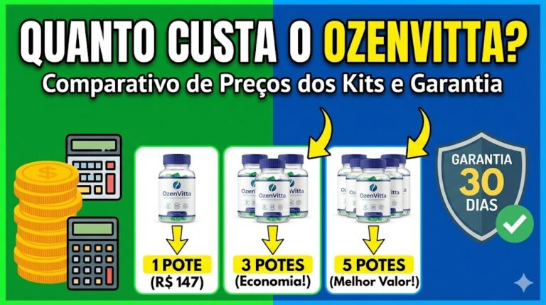 Quanto Custa o OzenVitta? Comparativo de Preços dos Kits e Garantia
