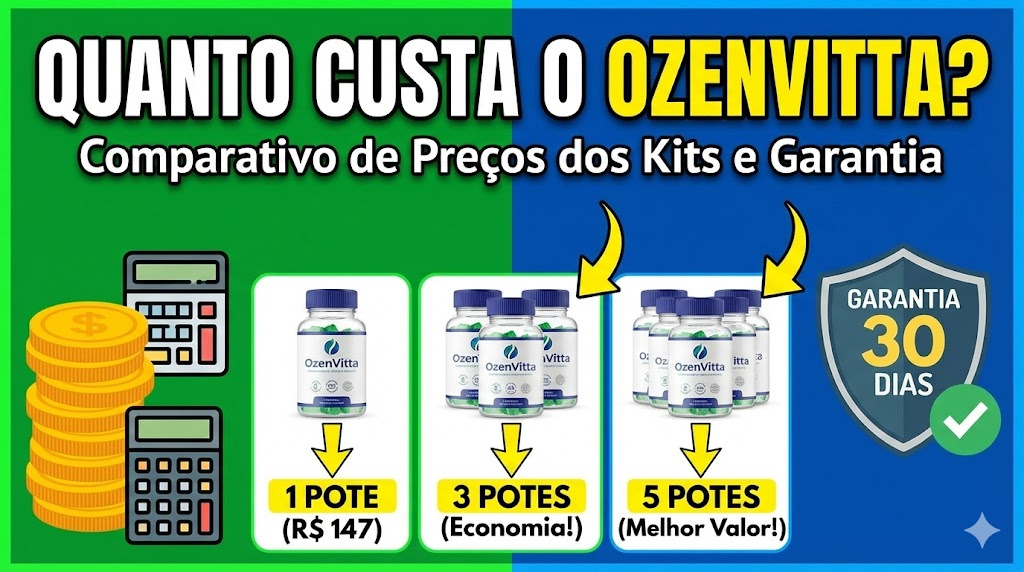 Quanto Custa o OzenVitta? Comparativo de Preços dos Kits e Garantia Compras Digitais