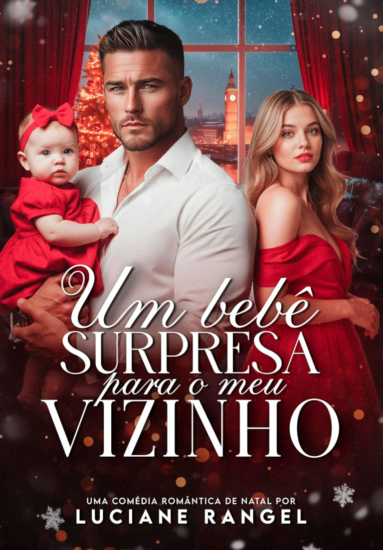 Um Bebê Surpresa para o meu Vizinho, Luciane Rangel – Romance, Age Gap, Kindle