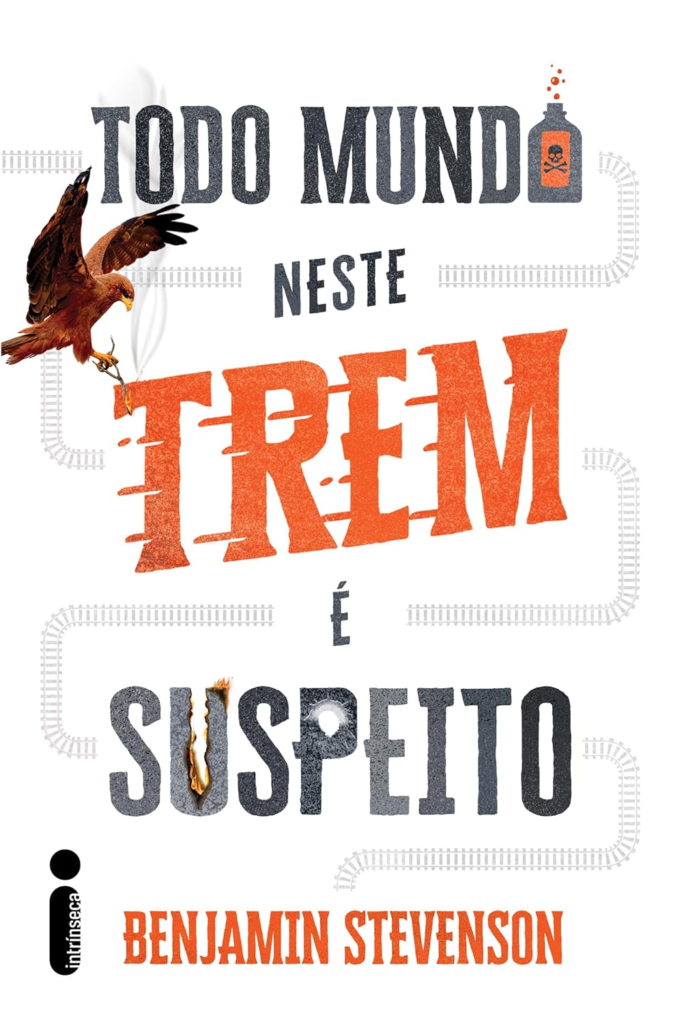 Todo mundo neste trem é suspeito – Benjamin Stevenson | Onde Comprar 2 https://www.comprasdigitais.com.br/todo-mundo-neste-trem-e-suspeito-benjamin-stevenson-onde-comprar/ Todo mundo neste trem é suspeito – Benjamin Stevenson | Onde Comprar Compras Digitais