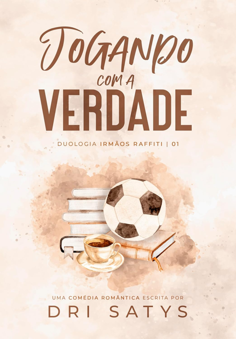 Jogando com a Verdade, Dri Satys – Jogador de Futebol, Romance Sports, Irmão da Melhor Amiga