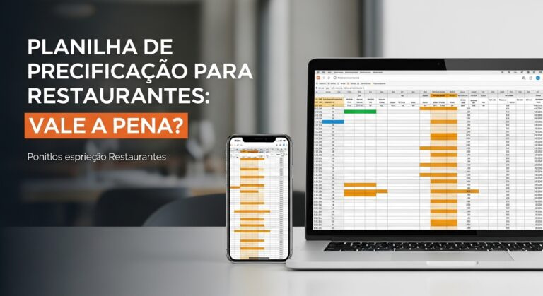 Planilha de Precificação para Restaurantes: Vale a Pena?