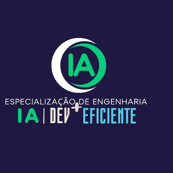 Review Completo da Especialização em Engenharia de IA Dev + Eficiente