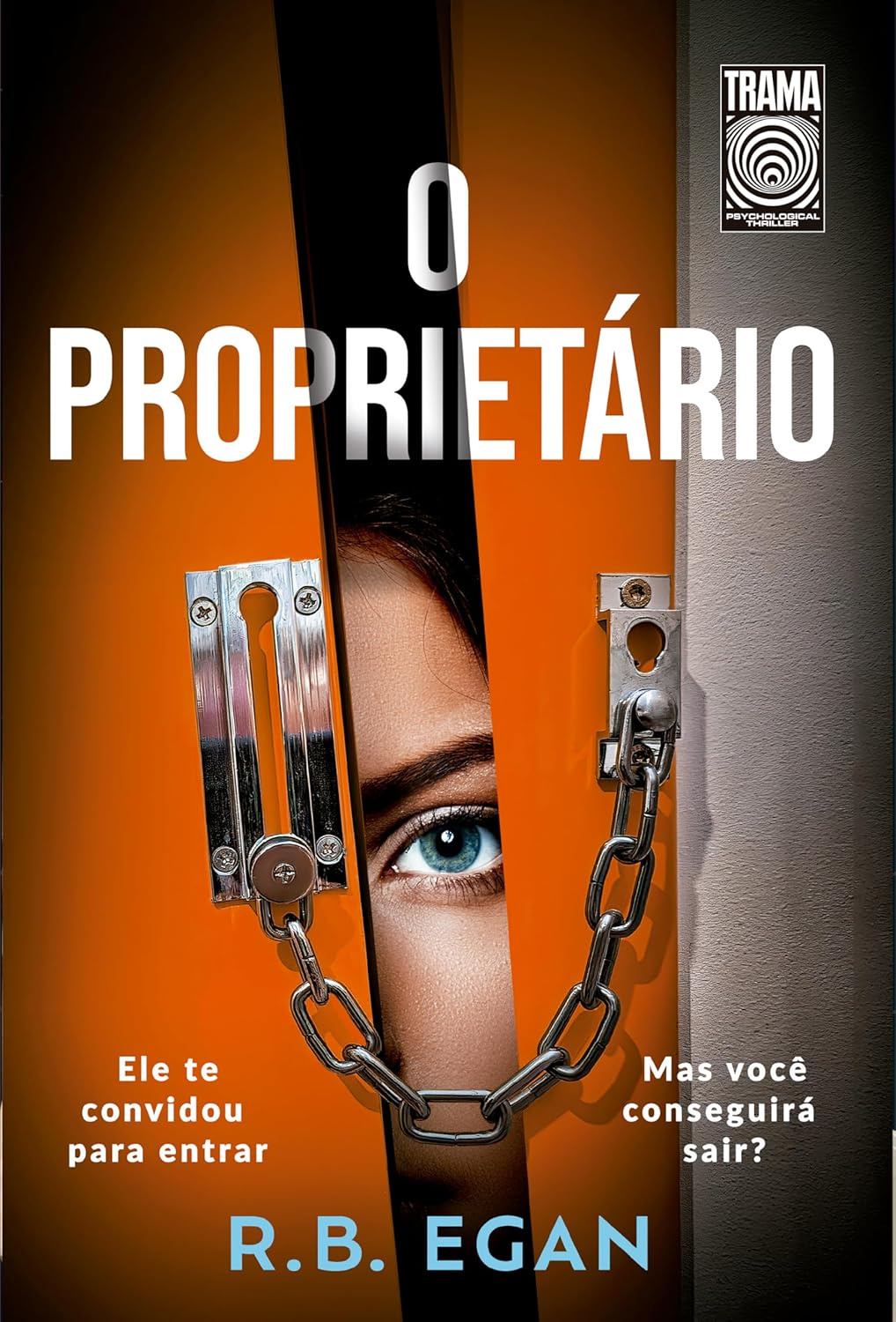O Proprietário - R.B. Egan | Ebook e Prisão Psicológica Compras Digitais