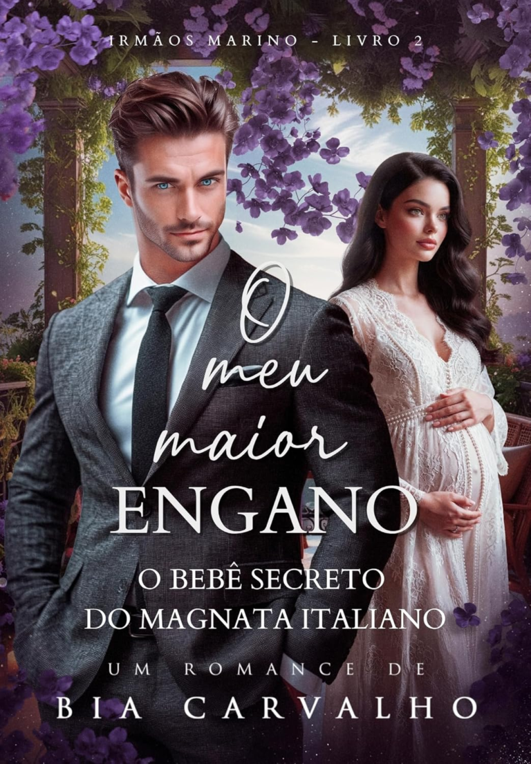 O Meu Maior Engano – Bia Carvalho | eBook romance intenso