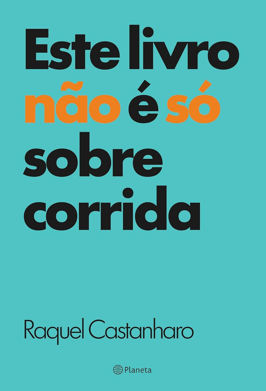 Este livro não é só sobre corrida - R. Castanharo | Autonomia e Corpo Compras Digitais