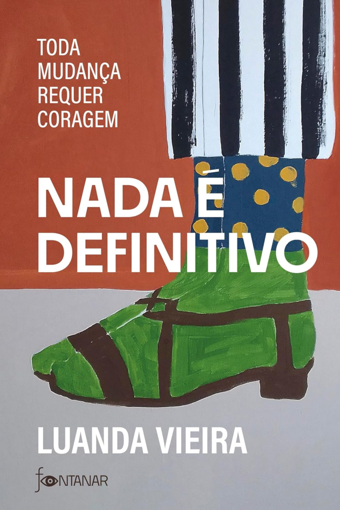 Nada é definitivo - Luanda Vieira | Ebook Coragem Mudança Compras Digitais
