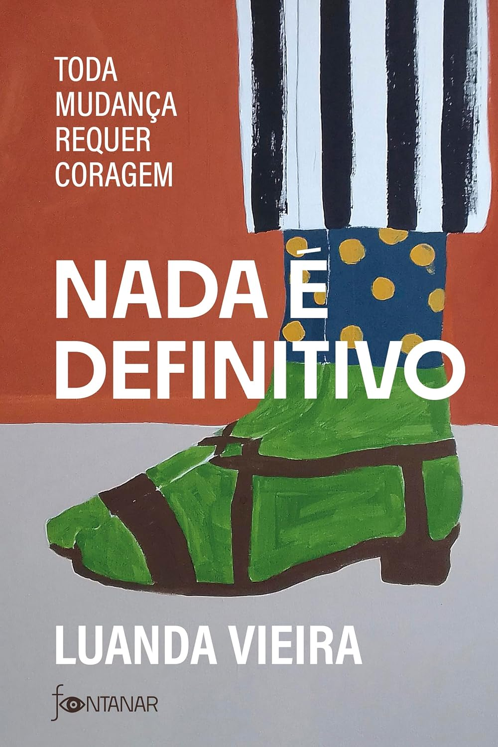 Nada é definitivo - Luanda Vieira | Ebook Coragem Mudança Compras Digitais