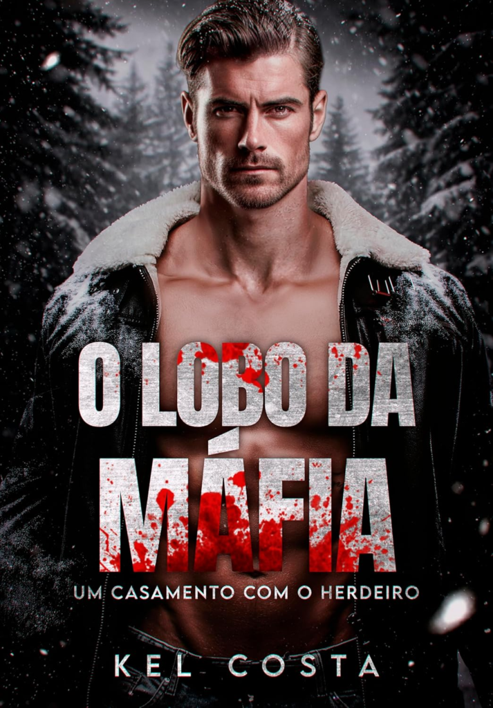 O Lobo da Máfia - Kel Costa | eBook Kindle com intensidade proibida Compras Digitais